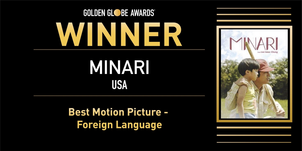 This image from the Twitter account of the Golden Globe Awards on March 1, 2021, shows "Minari" as the winner of the best motion picture in the foreign language category. (PHOTO NOT FOR SALE) (Yonhap)