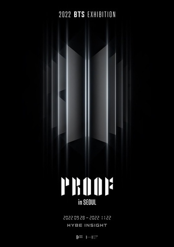 This photo provided by Hybe is a promotional poster for "2022 BTS Exhibition: Proof" in Seoul. (Yonhap)